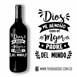 Botella... Dios me bendijo con el mejor padre...