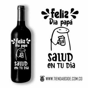 Botella... feliz día papá, salud en tu dia